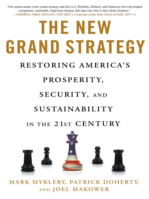 Title details for The New Grand Strategy by Mark Mykleby - Available